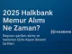 2025 Halkbank Memur Alımı Ne Zaman?
